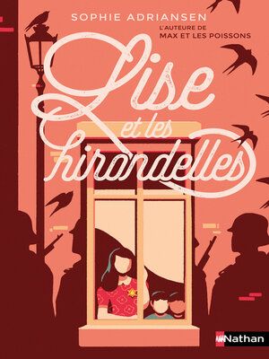 cover image of Lise et les hirondelles--Dès 12 ans